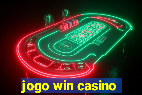 jogo win casino