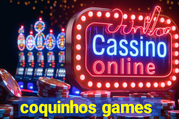 coquinhos games