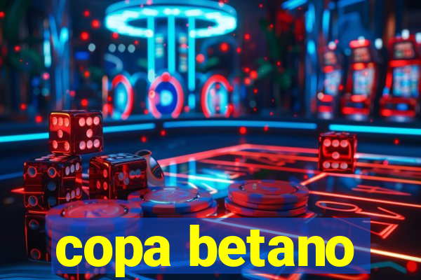 copa betano