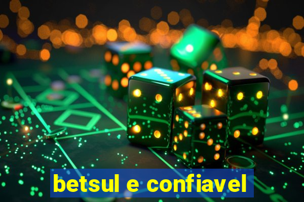 betsul e confiavel