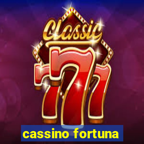 cassino fortuna