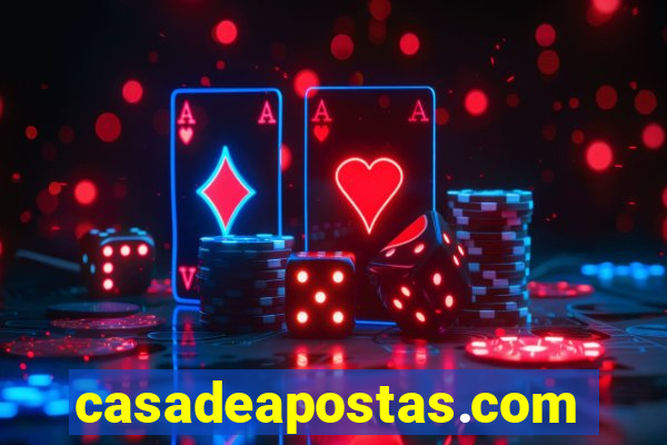 casadeapostas.com bonus no cadastro