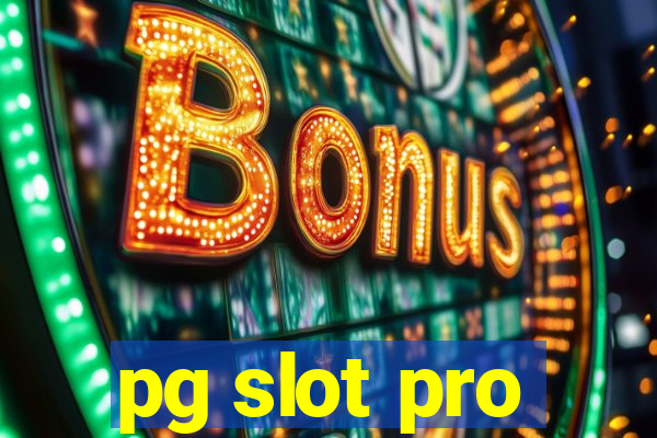 pg slot pro