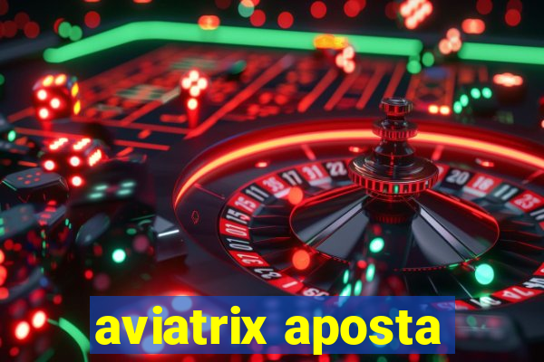 aviatrix aposta