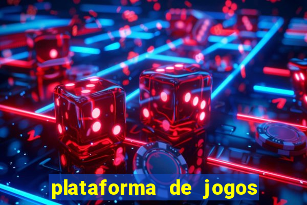 plataforma de jogos de dinheiro