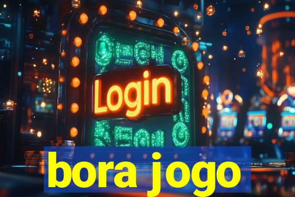 bora jogo