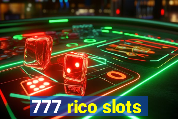 777 rico slots