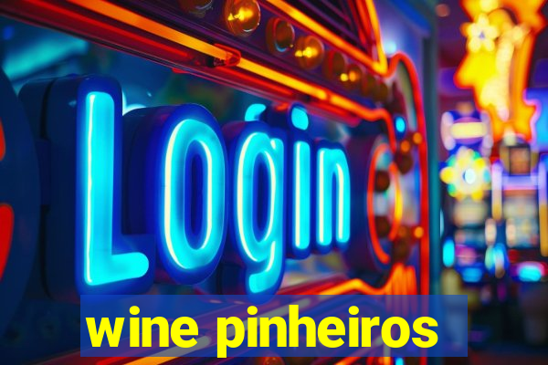 wine pinheiros