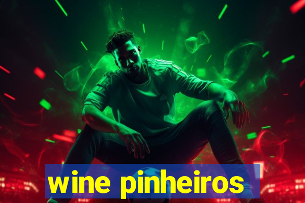 wine pinheiros