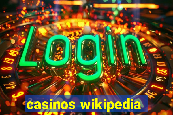 casinos wikipedia