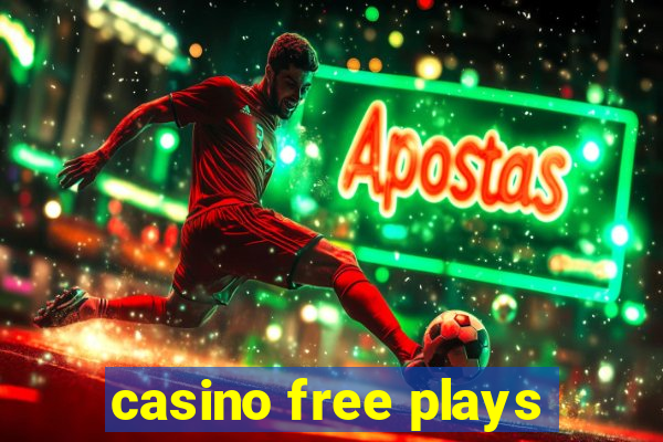 casino free plays