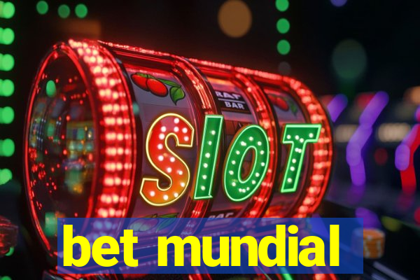 bet mundial