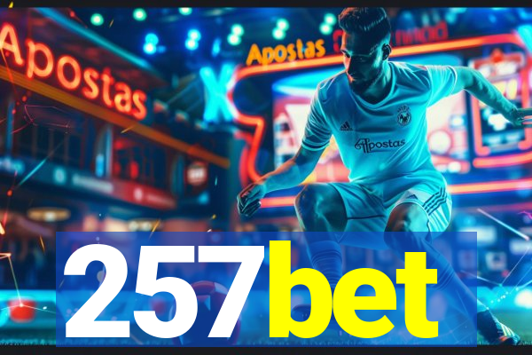 257bet