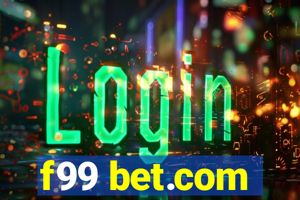 f99 bet.com