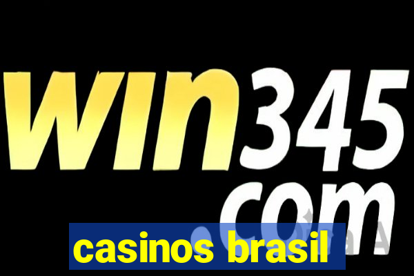 casinos brasil