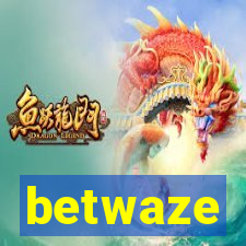 betwaze