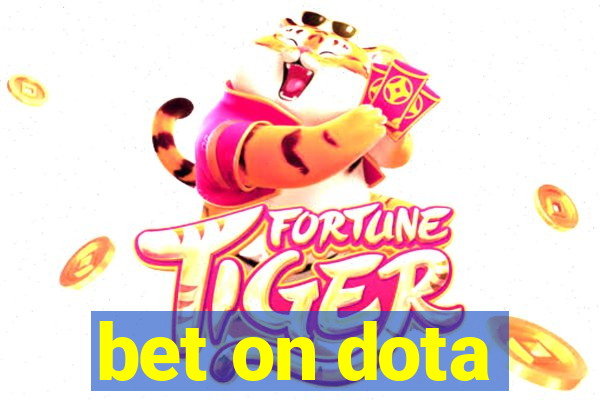 bet on dota