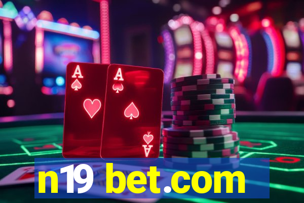 n19 bet.com