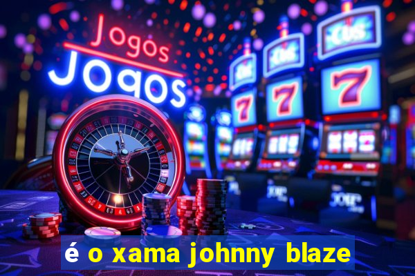 é o xama johnny blaze