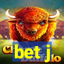 bet j