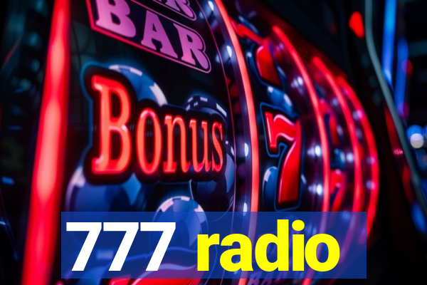 777 radio