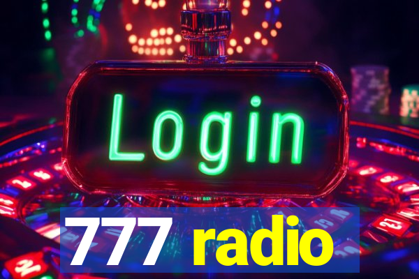 777 radio