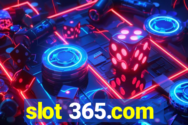 slot 365.com