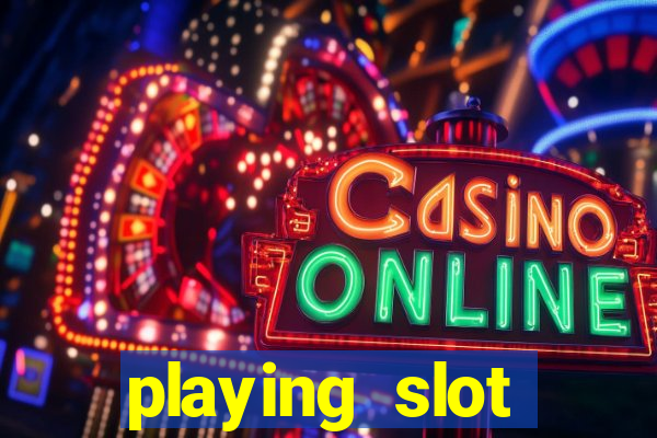 playing slot machines online