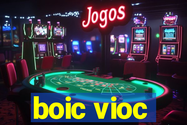 boic vioc