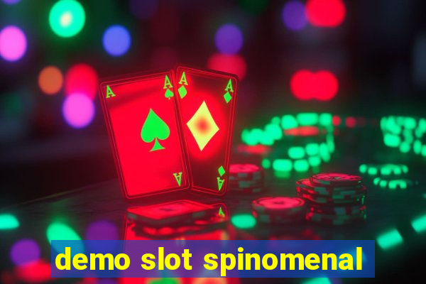 demo slot spinomenal