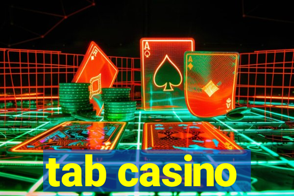 tab casino