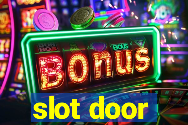 slot door