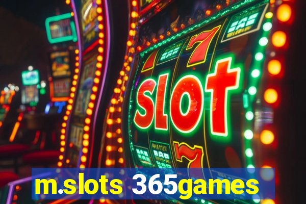 m.slots 365games