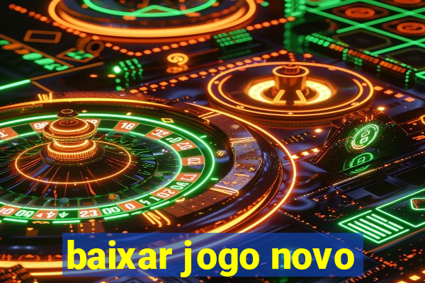 baixar jogo novo