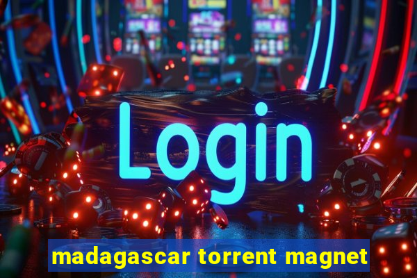 madagascar torrent magnet