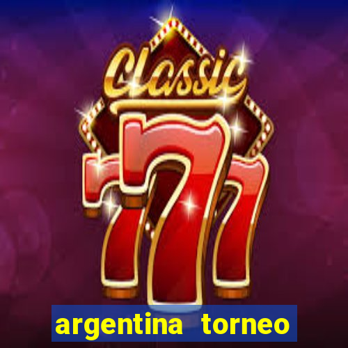 argentina torneo betano jogos