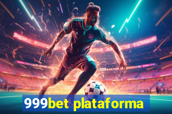 999bet plataforma