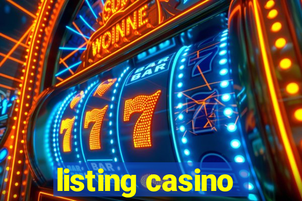 listing casino