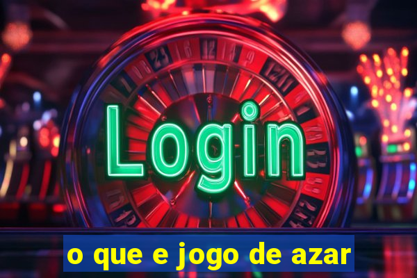 o que e jogo de azar