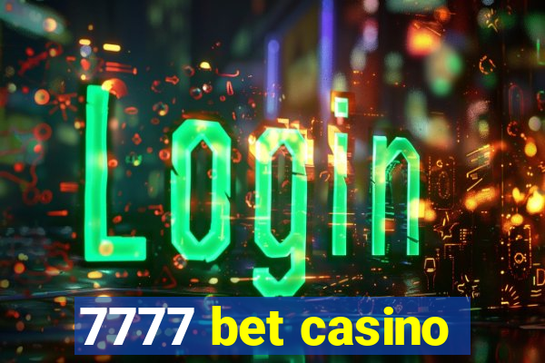 7777 bet casino