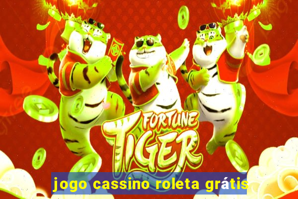 jogo cassino roleta grátis