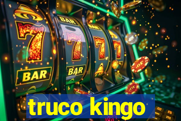 truco kingo