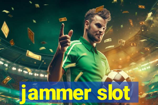 jammer slot