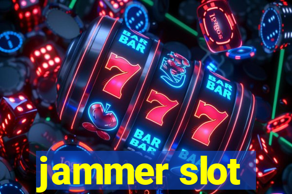 jammer slot