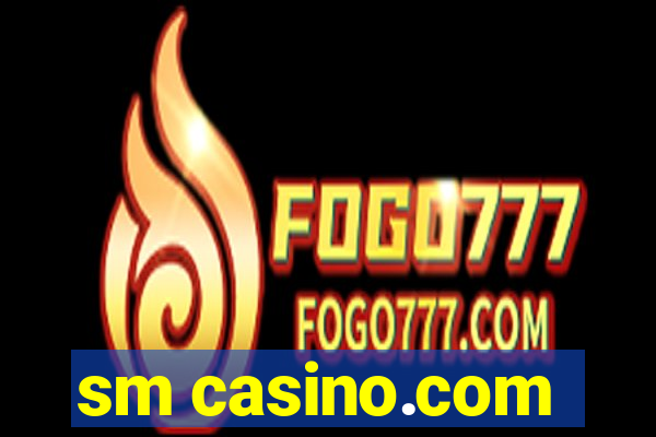 sm casino.com