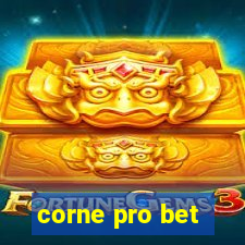 corne pro bet