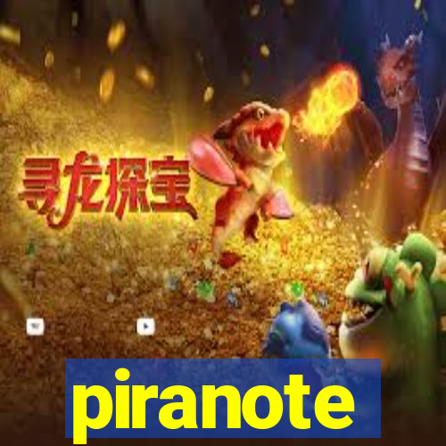 piranote