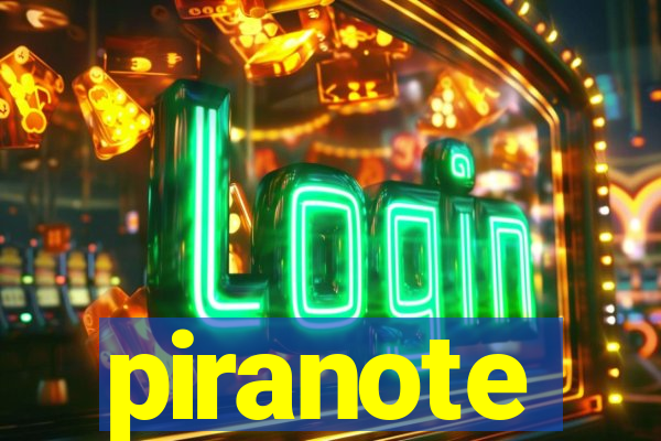 piranote