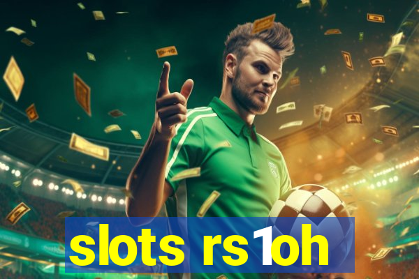 slots rs1oh