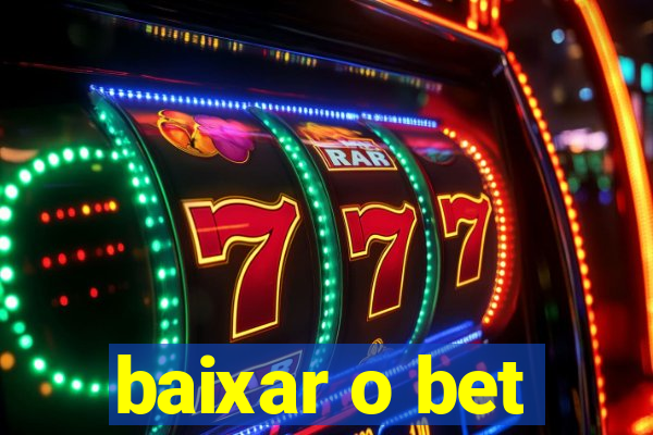 baixar o bet